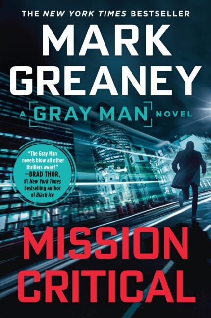 Mission Critical By Mark Greaney