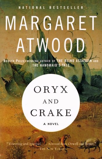 Oryx and Crake By Margaret Atwood