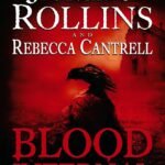 Blood Infernal  By James Rollins ,  Rebecca Cantrell