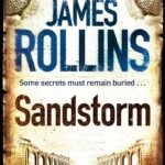 Sandstorm By James Rollins