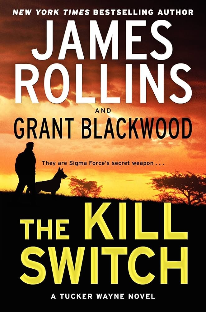 81-h5nEaQcL._AC_UF1000,1000_QL80_ The Kill Switch By James Rollins , Grant Blackwood - Image 1