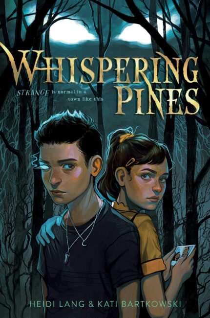 Whispering Pines By Heidi Lang ,  Kati Bartkowski