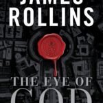 The Eye of God By James Rollins