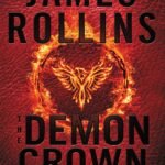 The Demon Crown By James Rollins