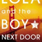 Lola and the Boy Next Door By Stephanie Perkins
