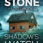 Shadow's Watch By Mary Stone