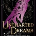 Uncharted Dreams By Pascale Lacelle