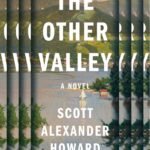 The Other Valley  By Scott Alexander Howard