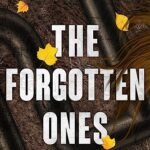 The Forgotten Ones By Steena Holmes