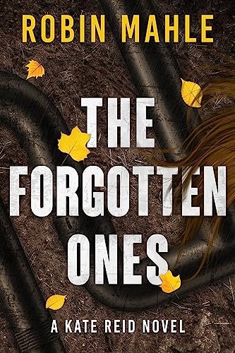 The Forgotten Ones By Steena Holmes