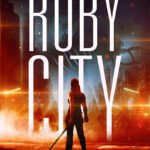 Ruby City By Astrid Cole