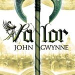 Valor By John Gwynne