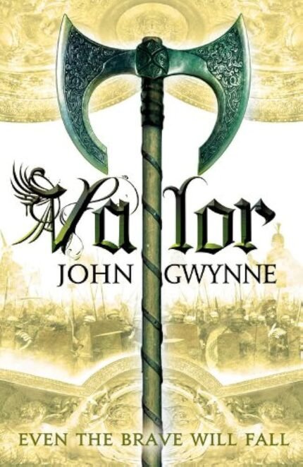 Valor By John Gwynne