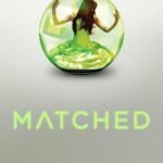 Matched By Ally Condie