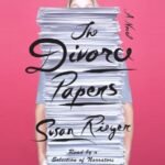 The Divorce Papers By Susan Rieger