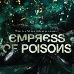 Empress of Poisons By Bree Porter