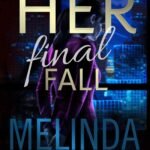 Her Final Fall By Melinda Woodhall