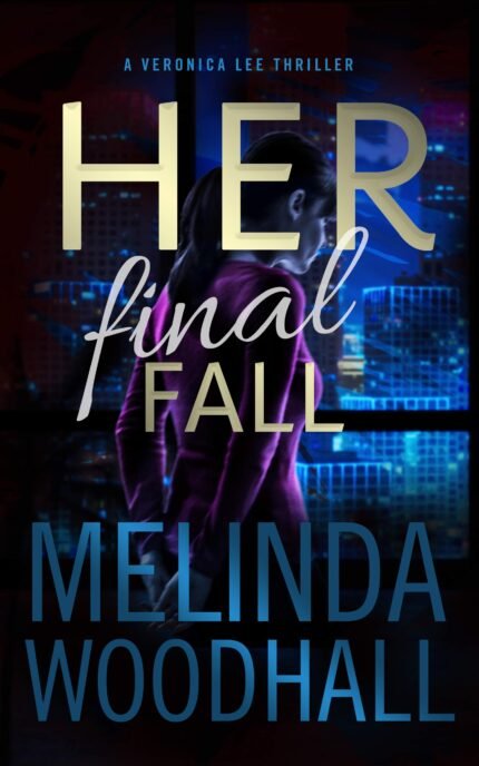 Her Final Fall By Melinda Woodhall