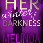 Her Winter of Darkness By Melinda Woodhall