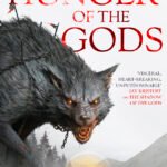 The Hunger of the Gods By John Gwynne
