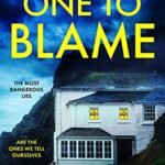 The One to Blame By S.E. Lynes
