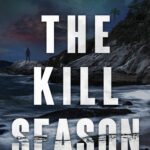 The Kill Season By Robin Mahle