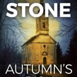 Autumn's Risk By Mary Stone