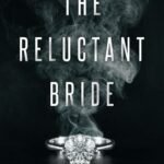 The Reluctant Bride By Monica Murphy