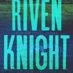 Riven Knight By Devney Perry