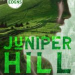 Juniper Hill By Devney Perry