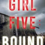 Girl Five: Bound By Molly Black