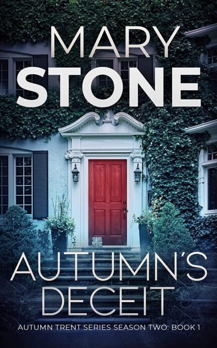 Autumn’s Deceit By Mary Stone
