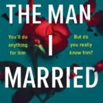 The Man I Married By Elena Wilkes