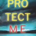 Protect Me By Molly Black