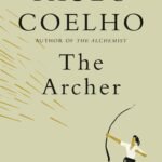 The Archer By Paulo Coelho