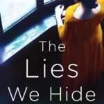 The Lies We Hide By S.E. Lynes
