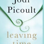 Leaving Time  By Jodi Picoult