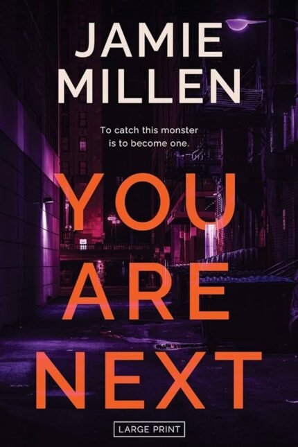 You Are Next By Jamie Millen