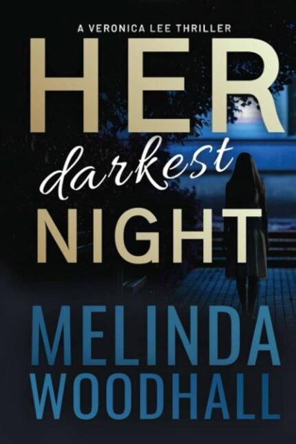 Her Darkest Night By Melinda Woodhall