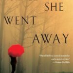 Since She Went Away By David Bell