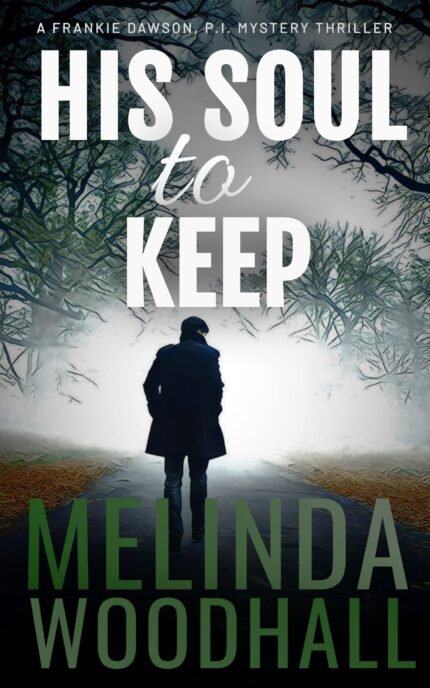 His Soul to Keep By Melinda Woodhall