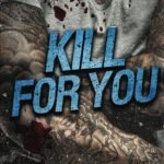 Kill for You By Syn Blackrose