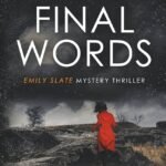 Her Final Words By Alex Sigmore