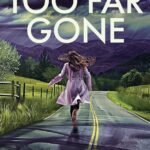 Too Far Gone By Lauren Street