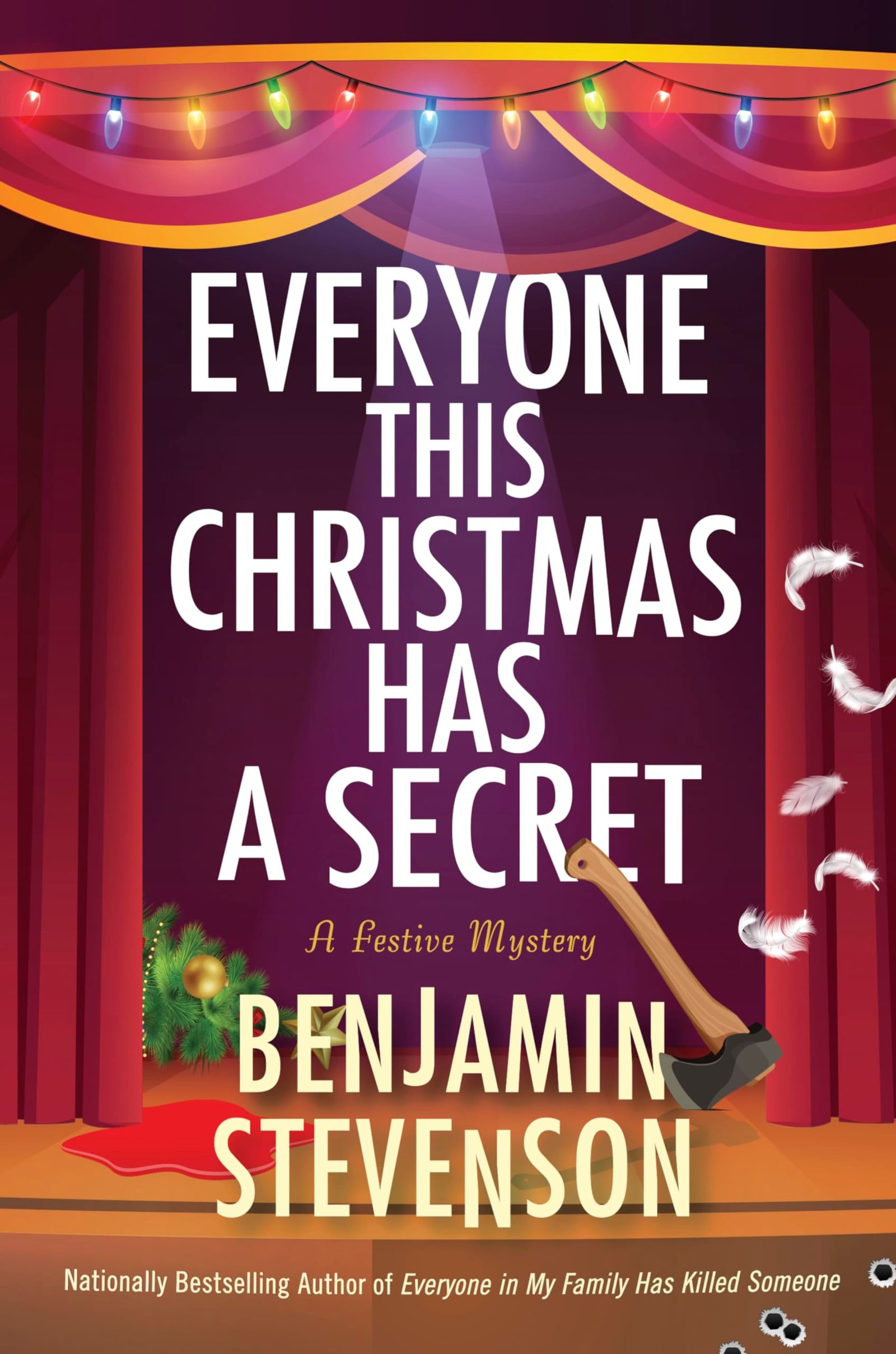 Everyone This Christmas Has a Secret By Benjamin Stevenson - Book Eve