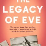 The Legacy of Eve By Natasha Boydell