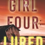 Girl Four: Lured By Molly Black