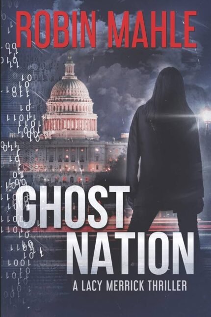 Ghost Nation By Robin Mahle