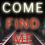 Come Find Me By Molly Black