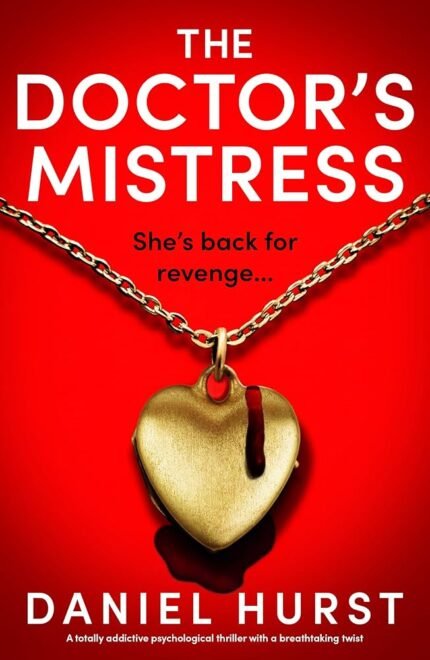 The Doctor's Mistress By Daniel Hurst